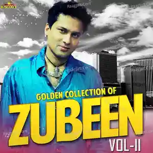 Golden Collection Of Zubeen Vol-2 - Zubeen Garg  mp3 album