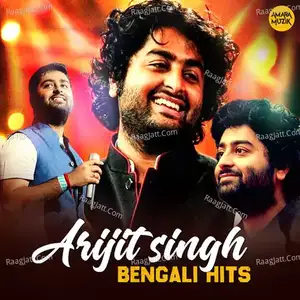 Arijit Singh Bengali Hits - Arijit Singh  mp3 album