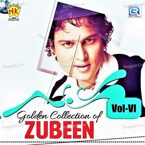 Golden Collection Of Zubeen Vol - VI - Zubeen Garg  mp3 album