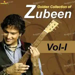 Golden Collection Of Zubeen Vol-1 - Zubeen Garg  mp3 album