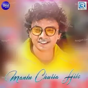 Mantu Chhuria Hits - Mantu Chhuria  mp3 album