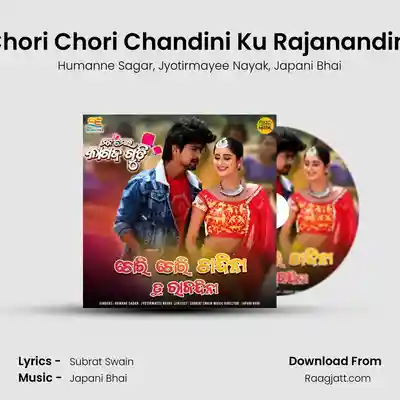Chori Chori Chandini Ku Ra... album song