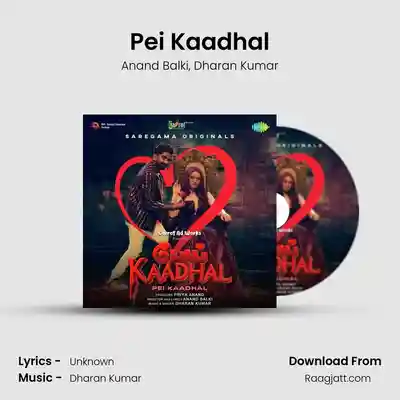 Pei Kaadhal album song