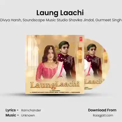 Laung Laachi  album song